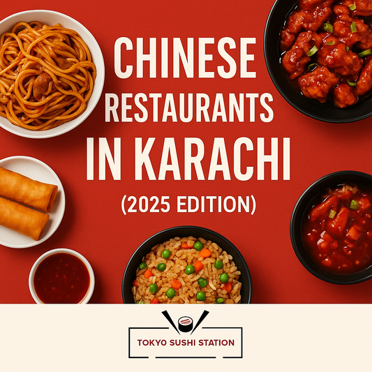 Chinese Restaurants in Karachi – A Foodie's Guide (2025 Edition)
