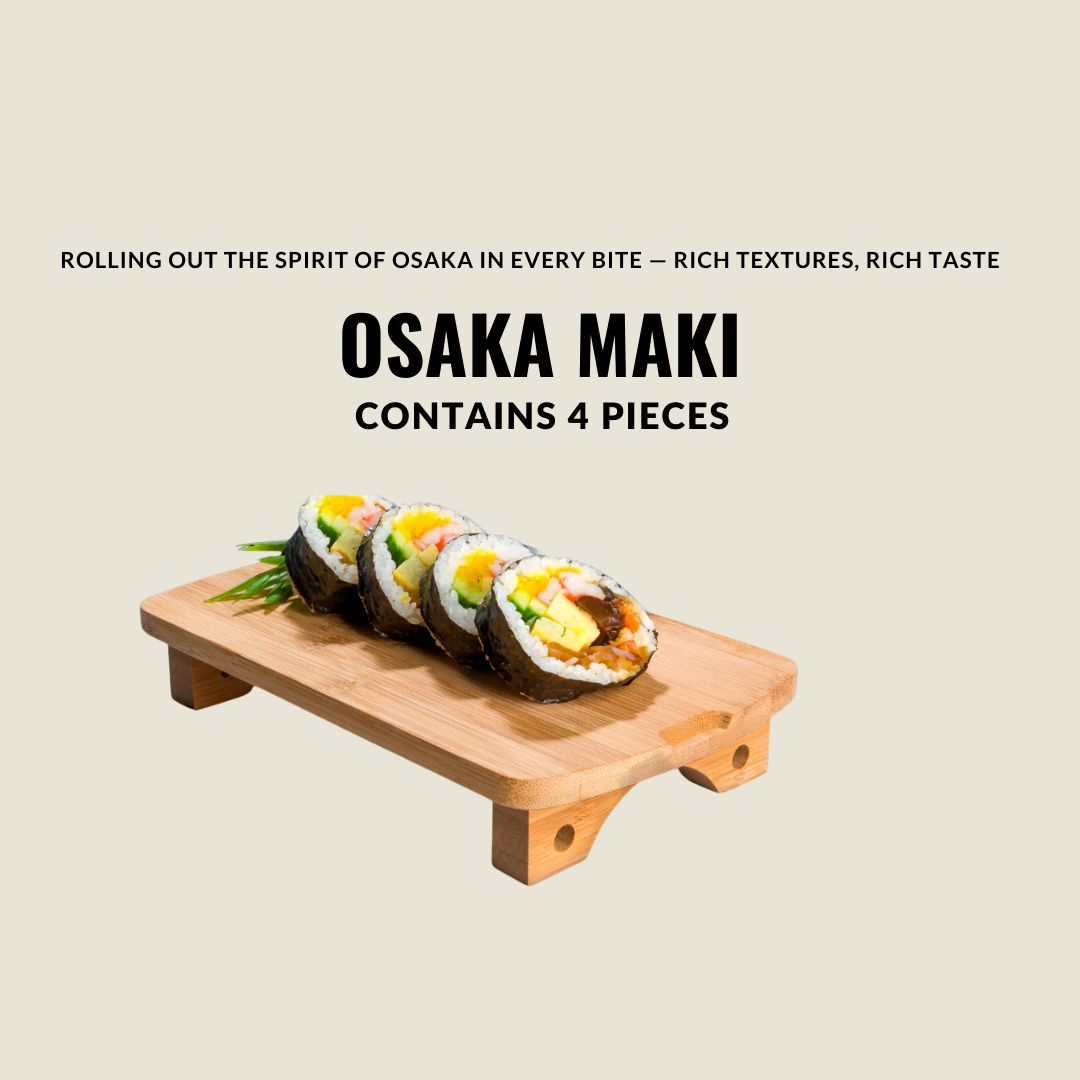 Osaka Maki