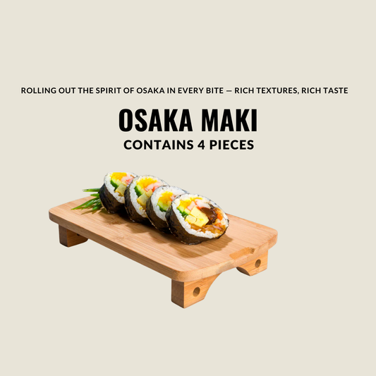 Osaka Maki